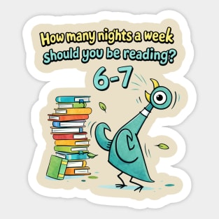 How Many Nights A Week Should You Be Reading 6-7 Sticker